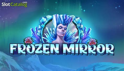 Play Frozen Mirror slot